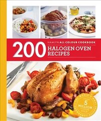 Hamlyn All Colour Cookery: 200 Halogen Oven Recipes: Hamlyn All Colour Cookbook cena un informācija | Pavārgrāmatas | 220.lv