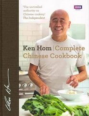 Complete Chinese Cookbook: the only comprehensive, all-encompassing guide to Chinese cookery, fronted by much-loved chef Ken Hom cena un informācija | Pavārgrāmatas | 220.lv