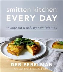 Smitten Kitchen Every Day: Triumphant and Unfussy New Favorites cena un informācija | Pavārgrāmatas | 220.lv