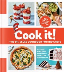 Cook It! The Dr. Seuss Cookbook for Kid Chefs: 50plus Yummy Recipes цена и информация | Книги рецептов | 220.lv