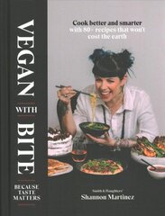 Vegan With Bite: Because Taste Matters Hardback cena un informācija | Pavārgrāmatas | 220.lv