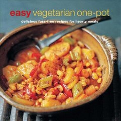 Easy Vegetarian One-pot: Delicious Fuss-Free Recipes for Hearty Meals цена и информация | Книги рецептов | 220.lv