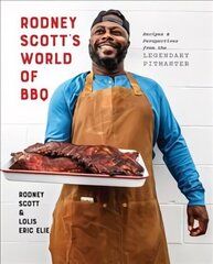 Rodney Scott's World of BBQ : Every Day Is a Good Day: A Cookbook Illustrated edition cena un informācija | Pavārgrāmatas | 220.lv