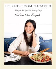 It's Not Complicated: Simple Recipes for Every Day цена и информация | Книги рецептов | 220.lv