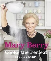 Mary Berry Cooks The Perfect цена и информация | Книги рецептов | 220.lv