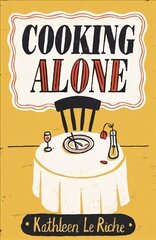 Cooking Alone Main цена и информация | Книги рецептов | 220.lv