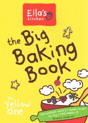 Ella's Kitchen: The Big Baking Book цена и информация | Книги рецептов | 220.lv