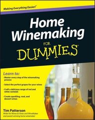 Home Winemaking For Dummies цена и информация | Книги рецептов | 220.lv