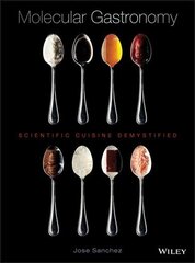 Molecular Gastronomy - Scientific Cuisine Demystified: Scientific Cuisine Demystified цена и информация | Книги рецептов | 220.lv