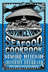 Provincetown Seafood Cookbook цена и информация | Книги рецептов | 220.lv