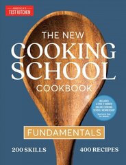 New Cooking School Cookbook: Fundamentals цена и информация | Книги рецептов | 220.lv