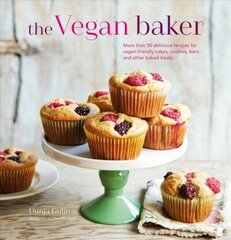 Vegan Baker: More Than 50 Delicious Recipes for Vegan-Friendly Cakes, Cookies, Bars and Other Baked Treats cena un informācija | Pavārgrāmatas | 220.lv