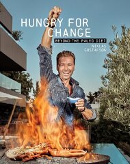 Hungry for Change: Beyond the Paleo Diet цена и информация | Книги рецептов | 220.lv