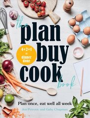 Plan Buy Cook Book: Plan once, eat well all week cena un informācija | Pavārgrāmatas | 220.lv