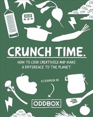 Crunch Time: How to Cook Creatively and Make a Difference to the Planet cena un informācija | Pavārgrāmatas | 220.lv