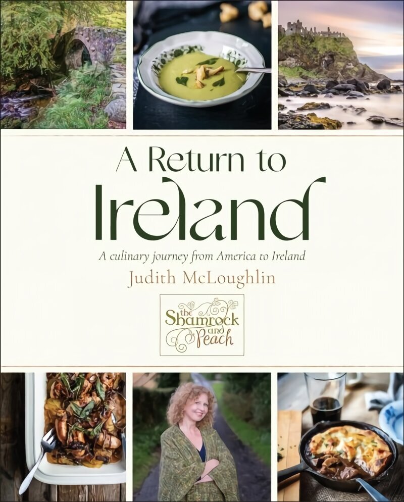 Return To Ireland: A Culinary Journey from America to Ireland, includes over 100 recipes cena un informācija | Pavārgrāmatas | 220.lv