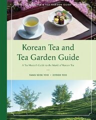 Korean Tea and Tea Garden Guide цена и информация | Книги рецептов | 220.lv