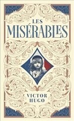 Les Miserables (Barnes & Noble Collectible Classics: Omnibus Edition) cena un informācija | Fantāzija, fantastikas grāmatas | 220.lv