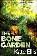 Bone Garden: Book 5 in the DI Wesley Peterson crime series цена и информация | Фантастика, фэнтези | 220.lv