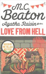 Agatha Raisin and the Love from Hell цена и информация | Фантастика, фэнтези | 220.lv