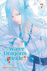 Water Dragon's Bride, Vol. 7 цена и информация | Фантастика, фэнтези | 220.lv