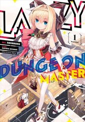 Lazy Dungeon Master (Manga) Vol. 1 цена и информация | Фантастика, фэнтези | 220.lv