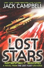 Lost Stars - Imperfect Sword (Book 3): A Novel from the Lost Fleet Universe, Book 3 cena un informācija | Fantāzija, fantastikas grāmatas | 220.lv