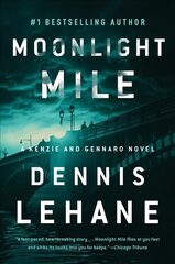 Moonlight Mile: A Kenzie and Gennaro Novel cena un informācija | Fantāzija, fantastikas grāmatas | 220.lv