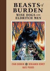 Beasts Of Burden: Wise Dogs And Eldritch Men цена и информация | Фантастика, фэнтези | 220.lv