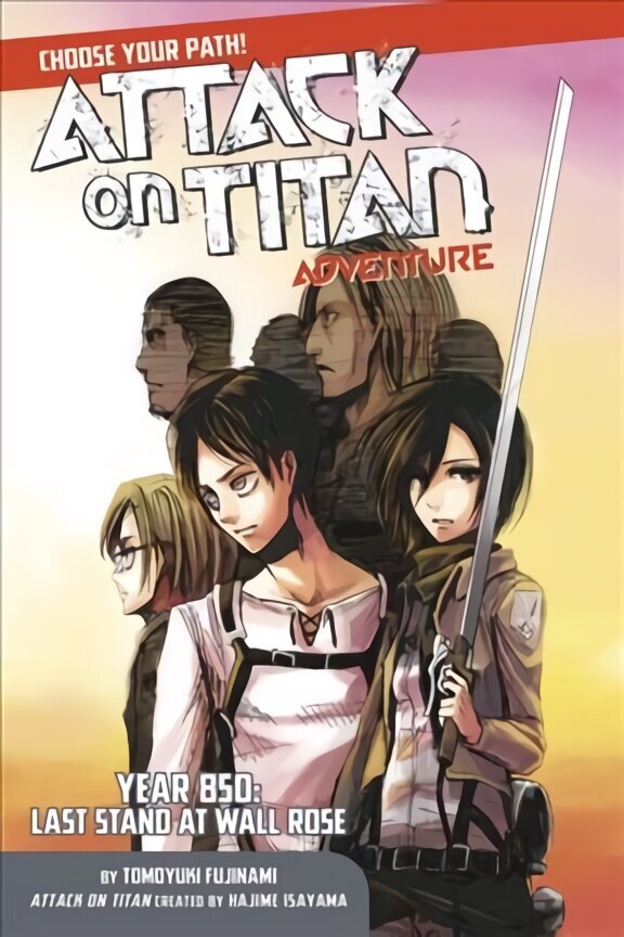 Attack On Titan Choose Your Path Adventure 1: Year 850: Last Stand at Wall Rose cena un informācija | Fantāzija, fantastikas grāmatas | 220.lv