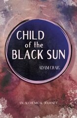 Child of the Black Sun цена и информация | Фантастика, фэнтези | 220.lv