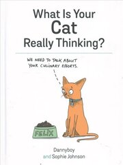 What Is Your Cat Really Thinking? цена и информация | Фантастика, фэнтези | 220.lv