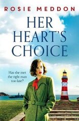 Her Heart's Choice: Unforgettable and moving WW2 historical fiction cena un informācija | Fantāzija, fantastikas grāmatas | 220.lv