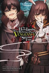 Hero Laughs While Walking the Path of Vengeance a Second Time, Vol. 2 (manga) цена и информация | Фантастика, фэнтези | 220.lv