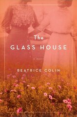 Glass House: A Novel цена и информация | Фантастика, фэнтези | 220.lv