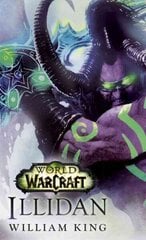 Illidan: World of Warcraft: A Novel цена и информация | Фантастика, фэнтези | 220.lv