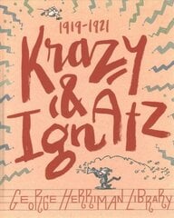 George Herriman Library: Krazy & Ignatz 1919-1921 cena un informācija | Fantāzija, fantastikas grāmatas | 220.lv