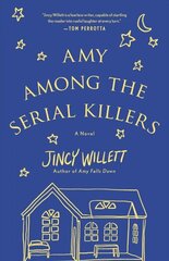Amy Among the Serial Killers: A Novel цена и информация | Фантастика, фэнтези | 220.lv
