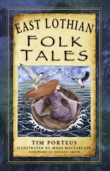 East Lothian Folk Tales цена и информация | Фантастика, фэнтези | 220.lv