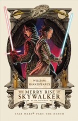 William Shakespeare's The Merry Rise of Skywalker: Star Wars Part the Ninth cena un informācija | Fantāzija, fantastikas grāmatas | 220.lv