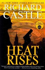 Nikki Heat - Heat Rises, Nikki Heat - Heat Rises Heat Rises cena un informācija | Fantāzija, fantastikas grāmatas | 220.lv