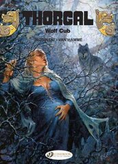 Thorgal Vol.8: Wolf Cub, v. 8, Wolf Cub cena un informācija | Fantāzija, fantastikas grāmatas | 220.lv
