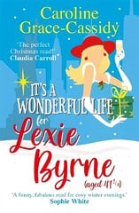 It's a Wonderful Life for Lexie Byrne (aged 41 and a quarter) цена и информация | Фантастика, фэнтези | 220.lv