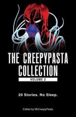 Creepypasta Collection, Volume 2: 20 Stories. No Sleep., Volume 2 цена и информация | Фантастика, фэнтези | 220.lv