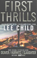 First Thrills: High-Octane Stories from the Hottest Thriller Authors Main cena un informācija | Fantāzija, fantastikas grāmatas | 220.lv