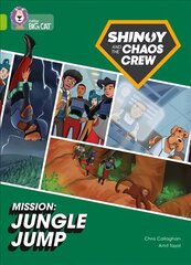 Shinoy and the Chaos Crew Mission: Jungle Jump: Band 11/Lime цена и информация | Фантастика, фэнтези | 220.lv