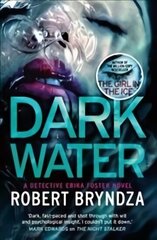 Dark Water: A gripping serial killer thriller цена и информация | Фантастика, фэнтези | 220.lv