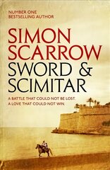 Sword and Scimitar: A fast-paced historical epic of bravery and battle цена и информация | Фантастика, фэнтези | 220.lv