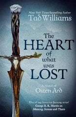 Heart of What Was Lost: A Novel of Osten Ard цена и информация | Фантастика, фэнтези | 220.lv