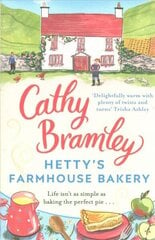 Hetty's Farmhouse Bakery: The perfect feel-good read from the Sunday Times bestselling author цена и информация | Фантастика, фэнтези | 220.lv